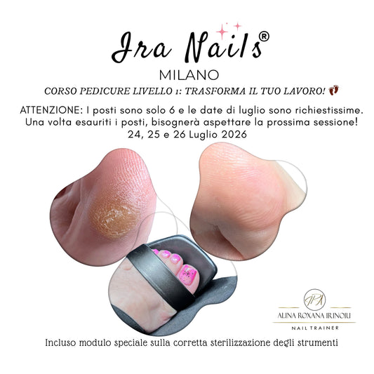 Corso Pedicure Professionale Milano | Intensivo 3 Giorni | Ira Nails Milano®