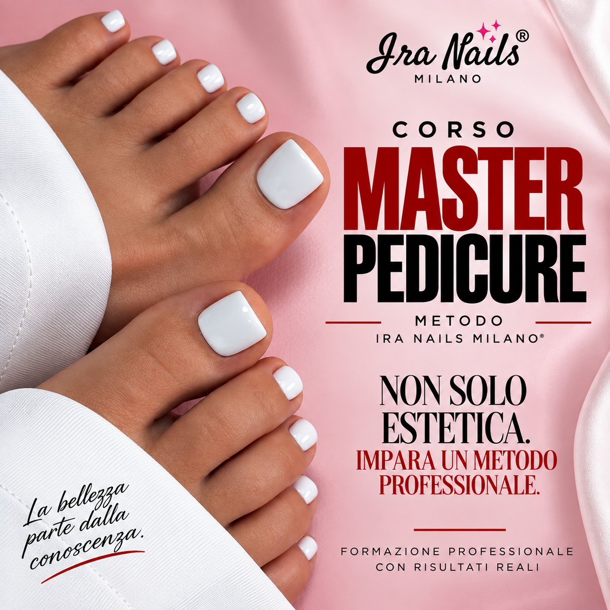 Corso Master Pedicure professionale Ira Nails Milano con metodo completo, formazione tecnica e risultati estetici professionali